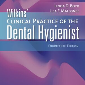 Wilkins' Clinical Practice of the Dental Hygienist