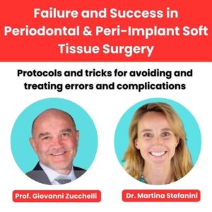 Success and Failure in Periodontal & Peri-Implant Soft Tissue Surgery: Evidence-Based Decision Making
