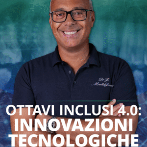 Corso Pratico: Ottavi Inclusi 4.0 con Simulatori di Realtà Aumentata