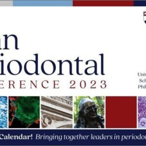 The 6th Penn Periodontal Conference 2023