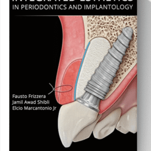 Integrated Esthetics in Periodontics and Implantology 1st Edition
