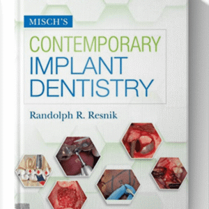 Misch’s Contemporary Implant Dentistry E-Book 4th Edition