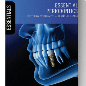 Essential Periodontics (Essentials (Dentistry)) 1st Edition