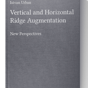 Vertical and Horizontal Ridge Augmentation: New Perspectives 1st Edition