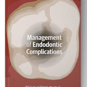 Management of Endodontic Complications: From Diagnosis to Prognosis (August 1, 2023)