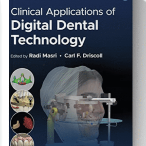 Clinical Applications of Digital Dental Technology 2nd Edition