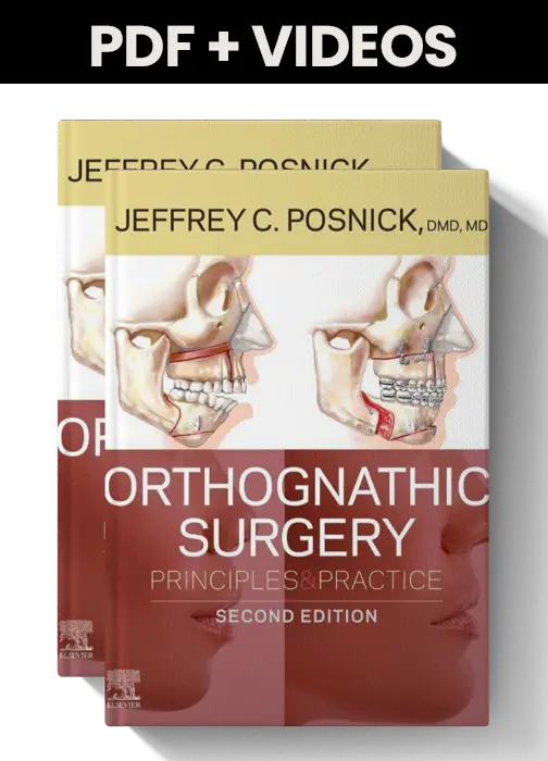 Orthognathic Surgery Principles and Practice – 2 Volume Set , 2nd Edition (PDF & Videos)