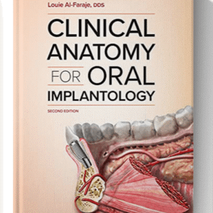 Clinical Anatomy for Oral Implantology: Second edition 2nd Edition